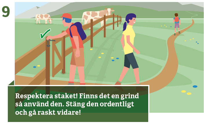 9. Respektera staket och grindar